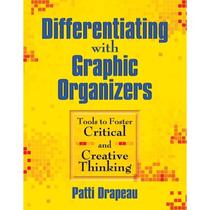 【4周达】Differentiating with Graphic Organizers: Tools to Foster Critical and Creative Thinking [9781634507776]