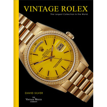 【预售】Vintage Rolex: The largest collection in the world 中古劳力士 英文原版图书正版David Silver复古劳力士古董手表艺术