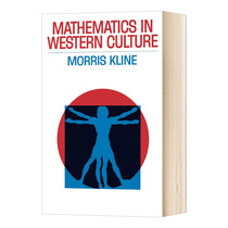 西方文化中的数学 Mathematics in Western Culture  英文原版科学科普读物 进口英语书籍