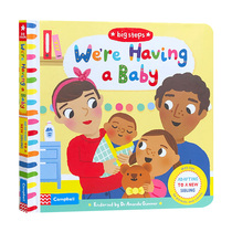 Big Steps : We're Having a Baby我们有小宝宝了 纸板翻翻书进口原版英文书籍