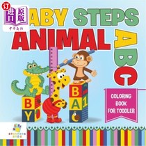 海外直订Baby Steps Animal ABC - Coloring Book for Toddler 幼儿步动动物ABC配色手册