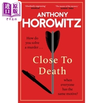 现货 霍洛维茨 濒临死亡 Close to Death 英文原版 Anthony Horowitz 悬疑 推理小说【中商原版】