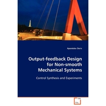 按需印刷Output-feedback Design for Non-smooth Mechanical Systems[9783639093773]