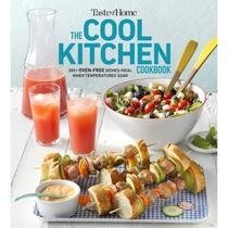 【4周达】Taste of Home Cool Kitchen Cookbook: When Temperatures Soar, Serve 250+ Crowd-Pleasing Favor... [9781621459293]