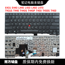 南元E431 E440 T440P/S T450S L440 L450 L460 T431S键盘适用联想