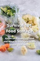 [预订]Survival 101 Food Storage: Guide on Preserving Food and What to Stockpile While Under Quarantine 9789555435697