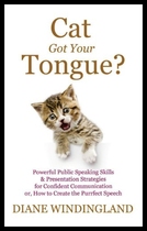 【预售】Cat Got Your Tongue?: Powerful Public Speaking Sk