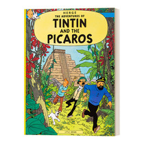 Tintin and the Picaros  丁丁历险记：丁丁与流浪汉进口原版英文书籍