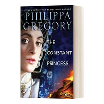 The Constant Princess永恒的王妃  金雀花与都铎系列  历史小说进口原版英文书籍