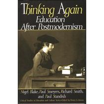 【4周达】Thinking Again: Education After Postmodernism [9780897895125]