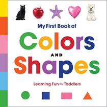 【4周达】My First Book of Colors and Shapes: Learning Fun for Toddlers [9781648765827]