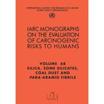 【4周达】Silica, Some Silicates, Coal Dust and Para-Aramid Fibrils: IARC Monograph on the Evaluation ... [9789283212683]