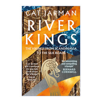 河流之王 英文原版 River Kings 从斯堪的纳维亚到丝绸之路的维京人 泰晤士报2021年度图书 生物考古学家Cat Jarman英文版进口书籍