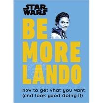 现货 星球大战 职场建议 DK精装百科图解指南  英文原版 Star Wars Be More Lando