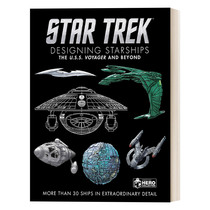 星际迷航 设计星际飞船 第2卷 航海者和超越 精装插图版 Star Trek Designing Starships Volume 2 英文原版影视艺术画册