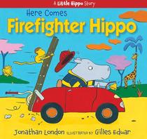 [预订]Here Comes Firefighter Hippo 9781635923377