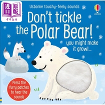 触摸发声书 北极熊Don't Tickle the Polar Bear!英文原版 儿童纸板书绘本 动物有声书图画书Usborne精品亲子童书【中商原版?